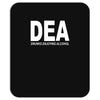 dea drunks enjoying alcohol Mousepad