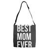 best mom ever Adjustable Strap Totes