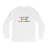 love thy neighbor! Long Sleeve Shirts