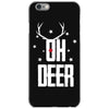 oh deer iPhone 6/6s Case