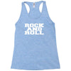 rock and roll funny Racerback Tank