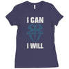 i can  i will Ladies Fitted T-Shirt