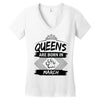 Queens Are Born In March Women's V-Neck T-Shirt