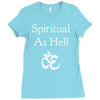 spiritual as hell Ladies Fitted T-Shirt
