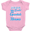 Saba Was Created because Grankids Need Real Heroes Baby Onesie