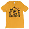 nevertheless T-Shirt