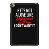 if it's not a love like roseanne &amp; dan i don't want it iPad Mini 4