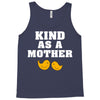 Kind As A Mother Tank Top