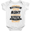 Super Cool Aunt Of A Freaking Awesome Nephew Baby Onesie
