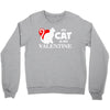 my cat is my valentine (2) Crewneck Sweatshirt