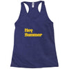 hey summer Racerback Tank