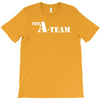the a team T-Shirt