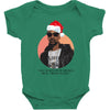 i was the nizzle before chrismizzle and all through the hizzle Baby Bodysuit