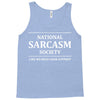national sarcasm society Tank Top