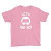 lets boo boo Youth Tee