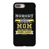 Nobody Is Perfect But If You Are A Mom You Are Pretty Damn Close iPhone 8 Plus