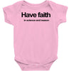 have faith in science and reason t shirt medium funny atheism religion Baby Onesie