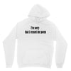 i'm sorry Unisex Hoodie
