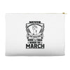 Never Underestimate Dog Rescuer Who Was Born March Accessory Pouches