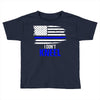 i don't kneel   patriotic stand for the flag, kneel for the dead Toddler T-shirt
