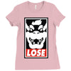 lose Ladies Fitted T-Shirt