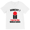 HOWZAT I BAT FOR THE WORLD SERIES V-Neck Tee