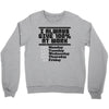 always give 100 percent Crewneck Sweatshirt