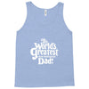 the world's greatest non biological dad Tank Top