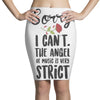sorry i can't the angel of music is very strict Pencil Skirts