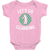 lets go clubbing Baby Bodysuit