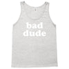 bad dude Tank Top