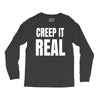 creep it real Long Sleeve Shirts