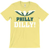 Philly Dilly T-Shirt
