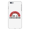 Be A Dreamer iPhone 6 Plus/6s Plus Case