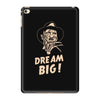 dream big iPad Mini 4