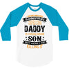 Super Cool Daddy Of A Freaking Awesome Son 3/4 Sleeve Shirt