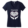 heart of a teacher. if you think my hands are full, you should see my Women's V-Neck T-Shirt