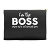 I&rsquo;m The Boss, When she's Not Around here &ndash; Funny Gift Ideas shirt Accessory Pouches