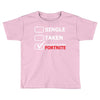 too busy playing fortnite White Logo Toddler T-shirt