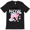 the time is now T-Shirt