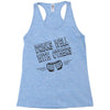 drinks well with others Racerback Tank