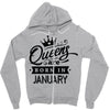 Queens Are Born In January Zipper Hoodie