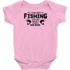 All I Care About Is Fishing And Like Maybe 3 People And Beer Baby Onesie