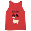 Save The Drama For Your Lama Tank Top