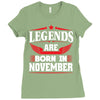 Legends Are Born In November Ladies Fitted T-Shirt