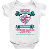 Thyroid Cancer Warrior Baby Bodysuit