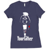 funny stars wars godfather parody yourfather mens Ladies Fitted T-Shirt
