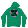 strong than cancer Unisex Hoodie