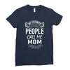 My Favorite People Call Me Mom Ladies Fitted T-Shirt