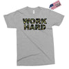 Work Hard Exclusive T-shirt